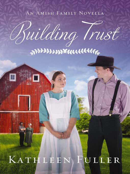 Title details for Building Trust by Kathleen Fuller - Available